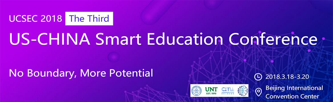 No Boundary, More Potential--2018 The Third US-CHINA Smart Education Conference